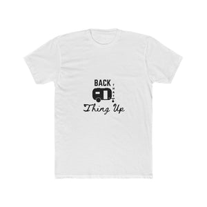 Back That Thing Up Men's Cotton Crew Tee